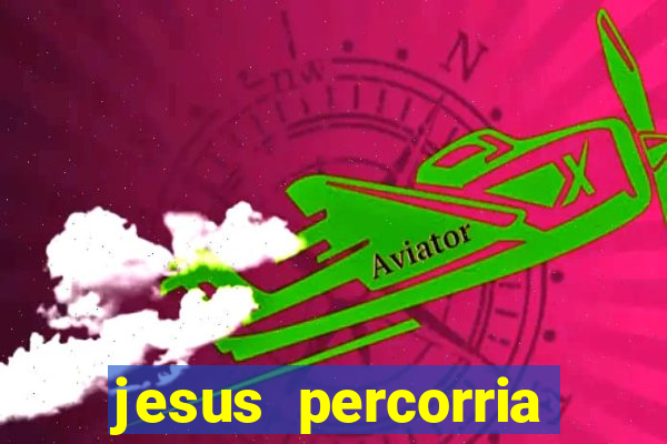 jesus percorria todas as cidades caminho neocatecumenal